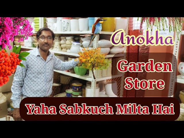 Ek Anokha Garden Centre : Yaha Gardening is sabkuch milta hai !