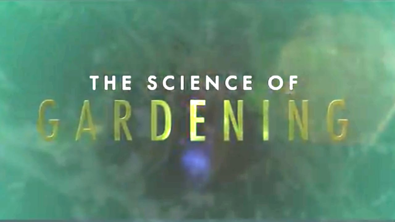 Official Trailer: The Science of Gardening | The Great Courses Plus