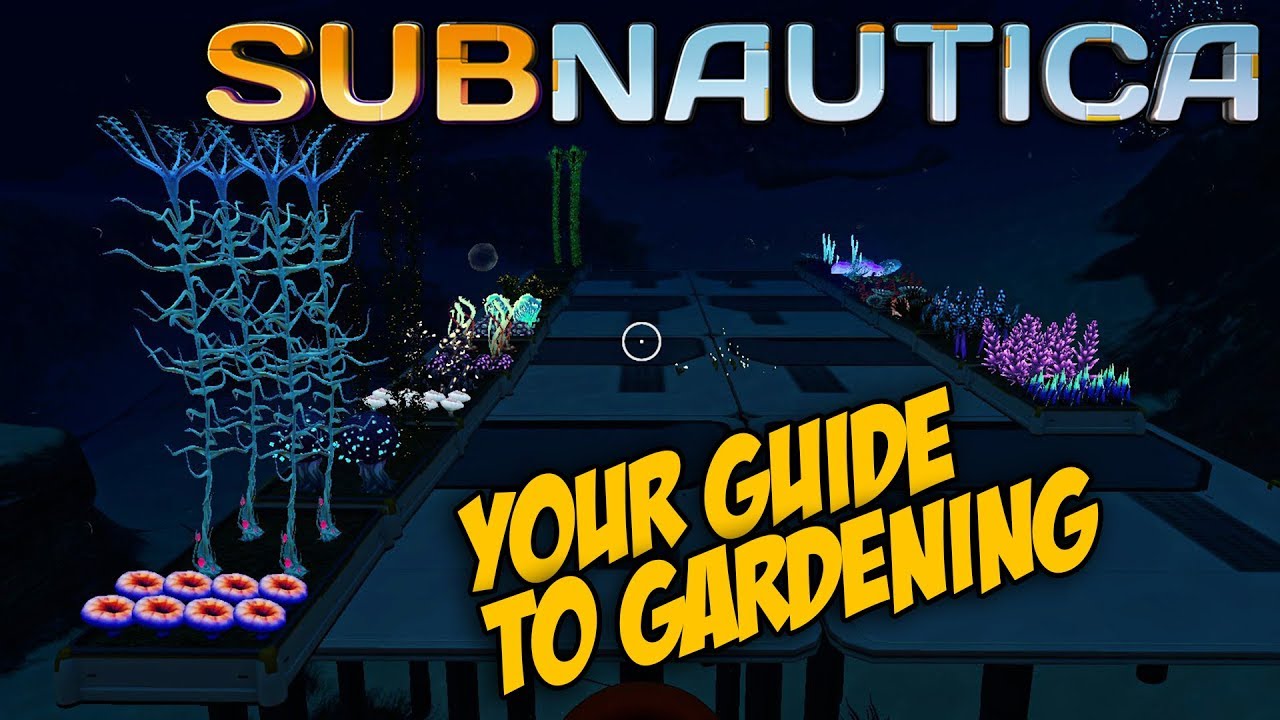 YOUR SUBNAUTICA GUIDE TO GARDENING | GARDENING 101  -  Subnautica Tips & Tricks