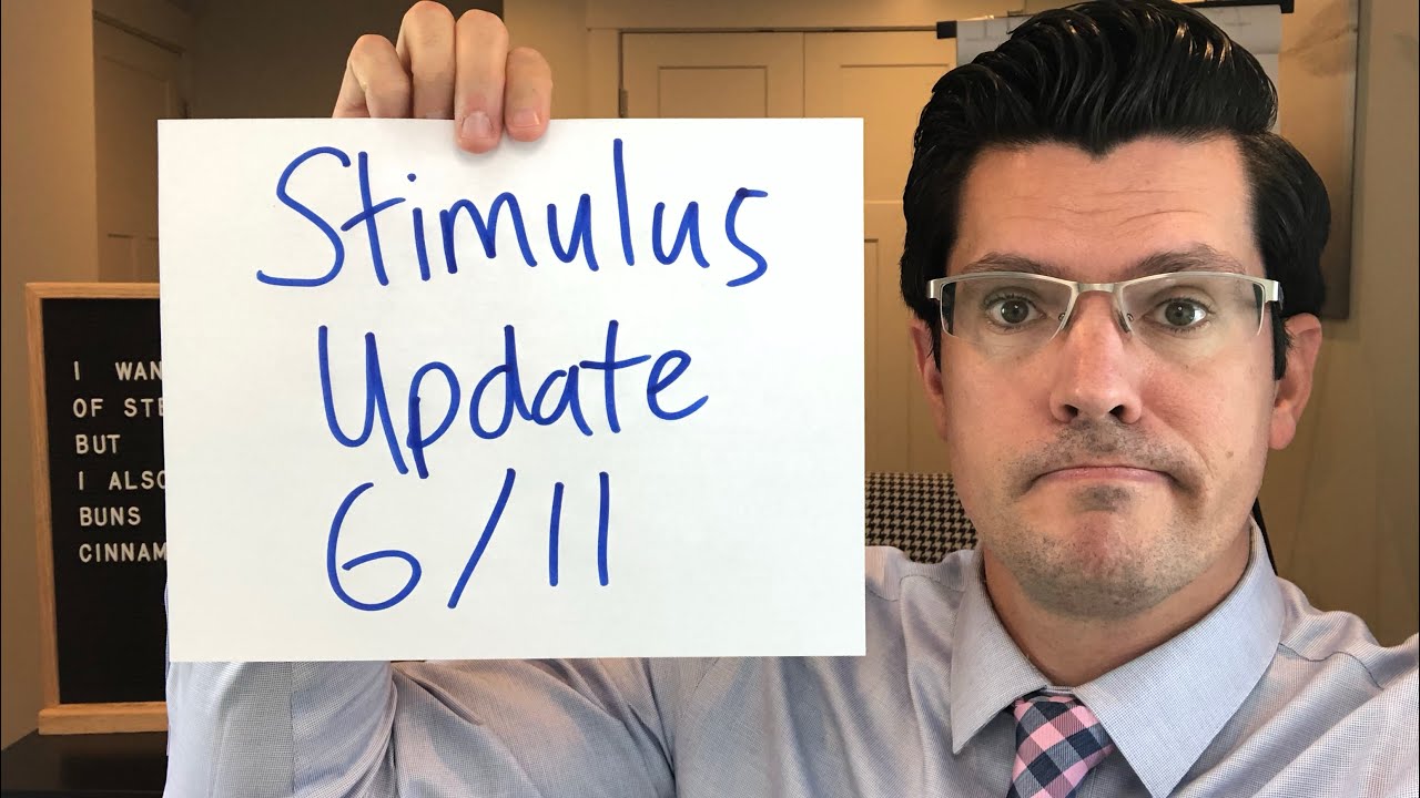 Second Stimulus Update 6/11