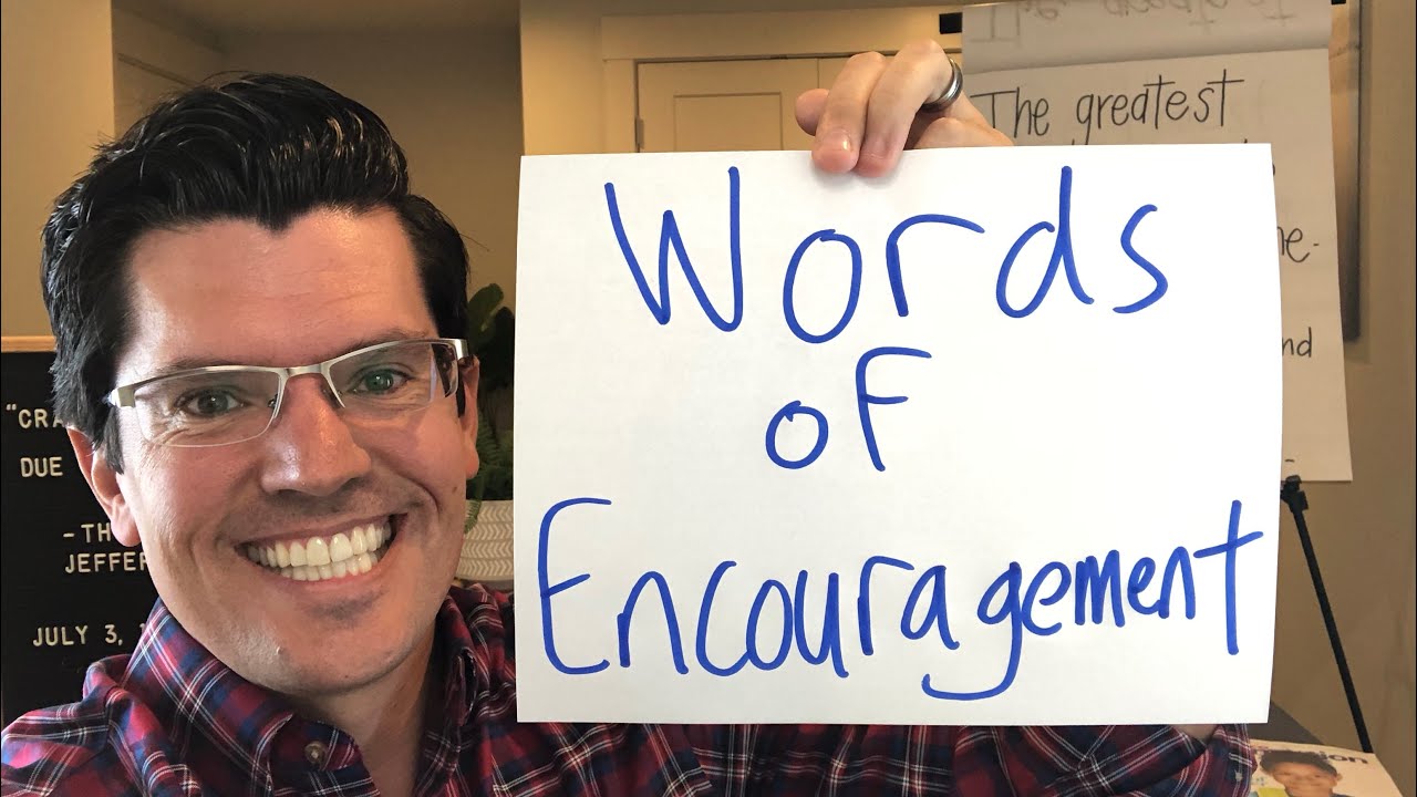 Words Of Encouragement - Stephen Gardner