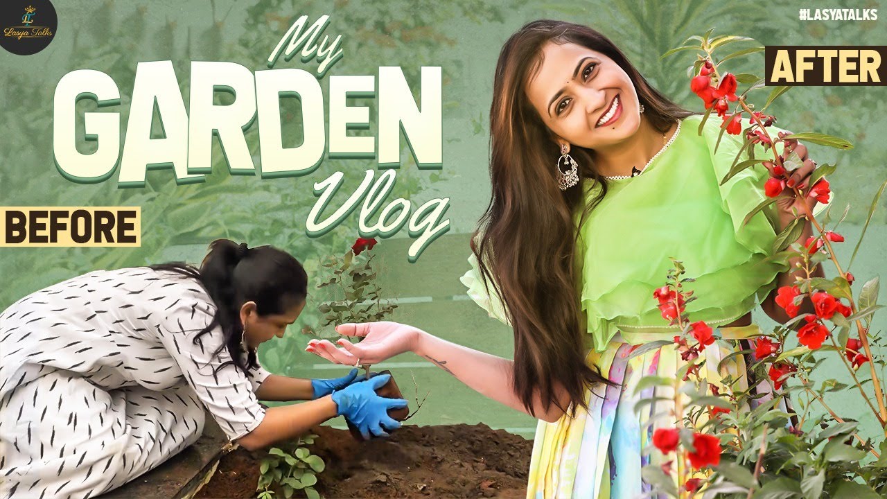 My Garden Vlog |  Vegetables | Flowers | Organic Gardening | Lasya Manjunath | Lasya Talks
