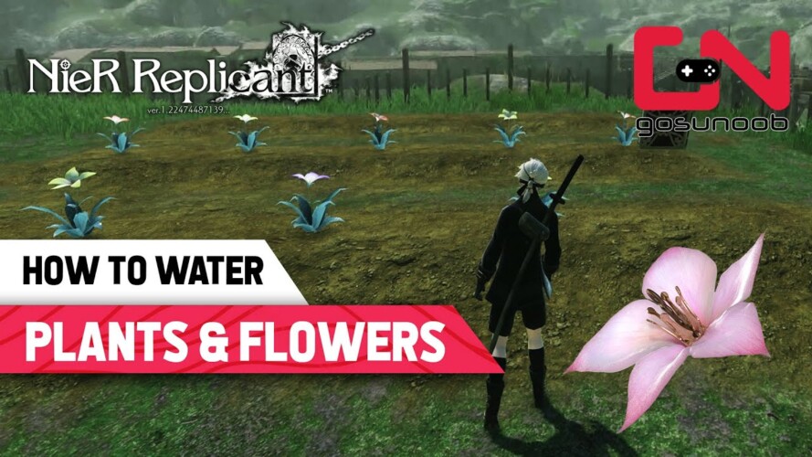 How to Water Plants & Flowers - Nier Replicant Gardening Guide