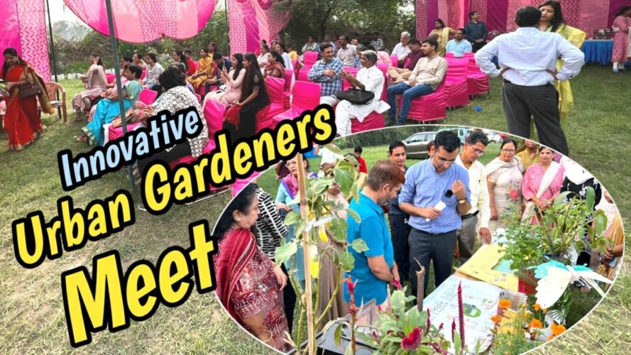Innovative Urban Gardeners Meet Gardening Event by Pravin Mishra | Environmental Awareness Programme