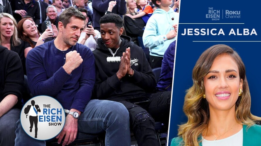 Jessica Alba’s Hilarious Reaction to Meeting Sauce Gardner & Aaron Rodgers at MSG | Rich Eisen Show