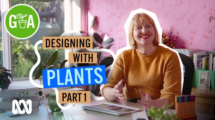 How to Design Your Garden | Designing with Plants | Gardening Australia