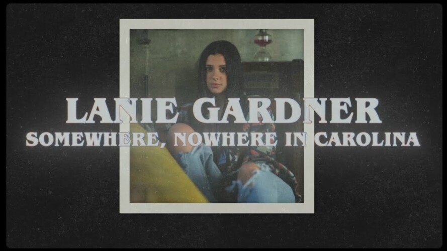 Lanie Gardner - Somewhere, Nowhere In Carolina (Official Lyric Video)